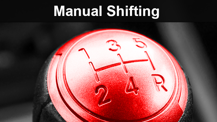 Manual Shifting